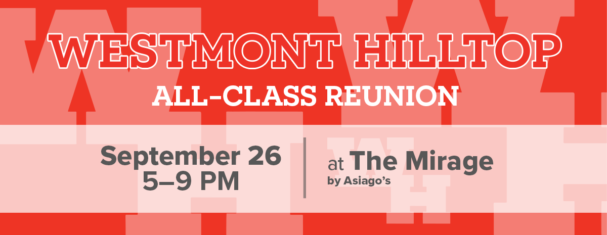Westmont Hilltop All-Class Reunion